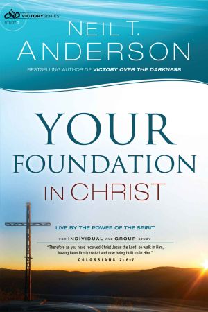 [Victory Series 03] • Your Foundation in Christ